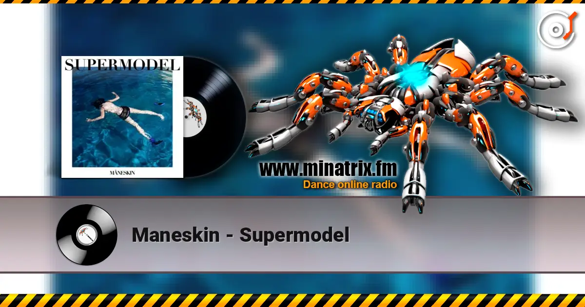 Maneskin - Supermodel слухати онлайн у високій якості | Minatrix.FM