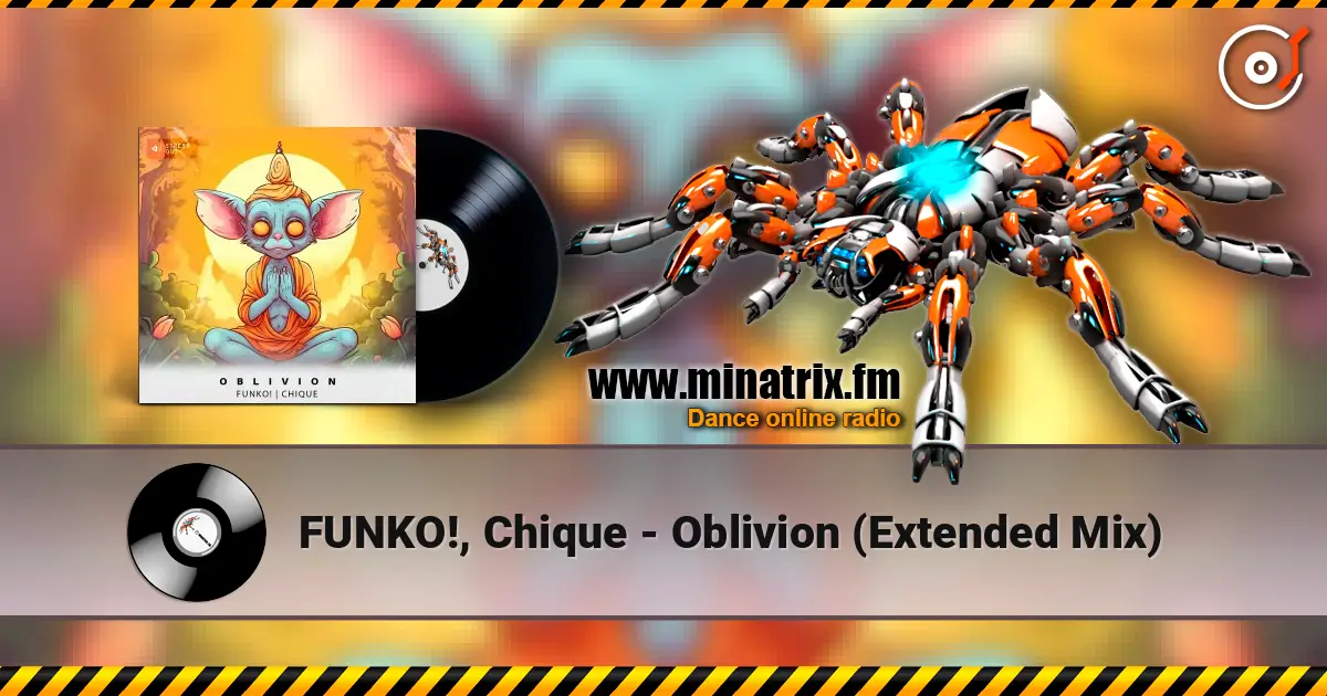 FUNKO!, Chique - Oblivion (Extended Mix) ������� ���������