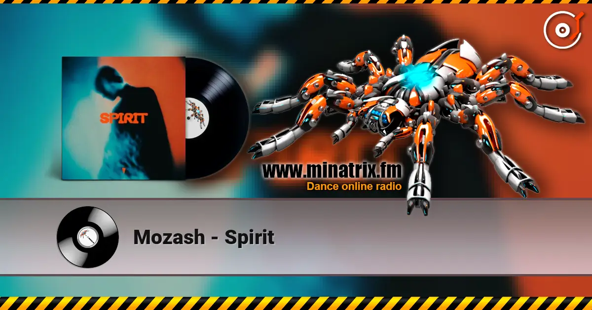 Mozash - Spirit listen online in high quality | Minatrix.FM