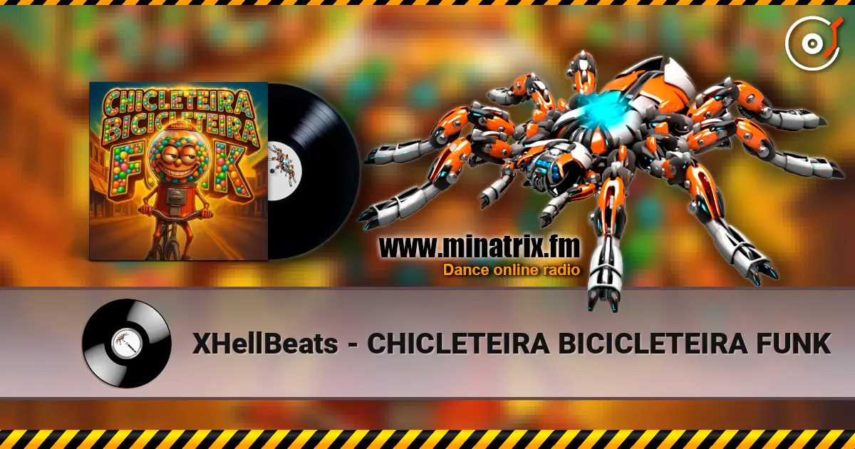 XHellBeats - CHICLETEIRA BICICLETEIRA FUNK ������� ���������