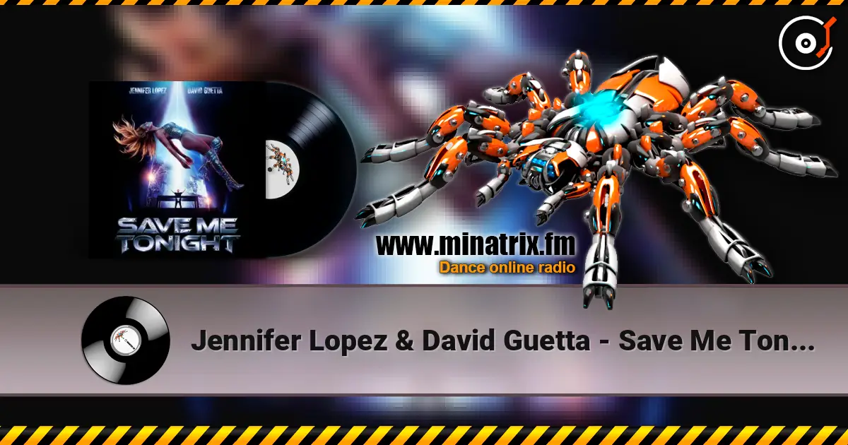 Jennifer Lopez & David Guetta - Save Me Tonight ������� ���������