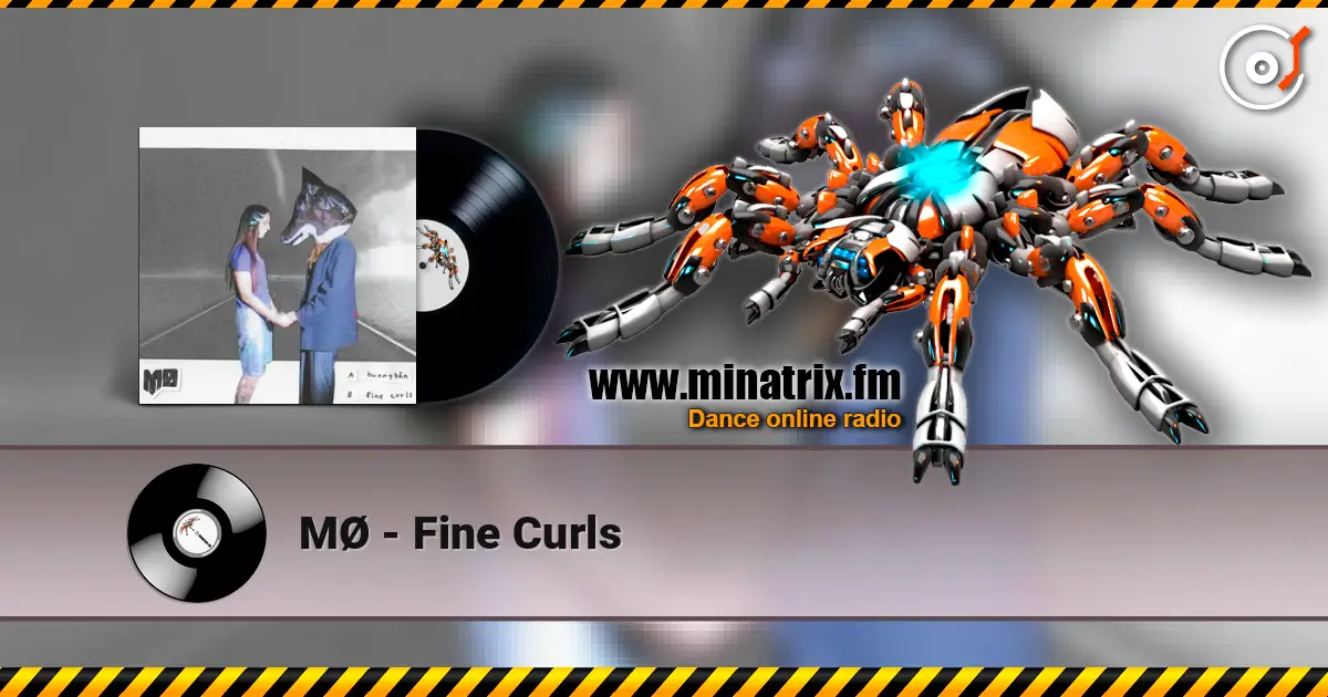 MØ - Fine Curls listen online in high quality | Minatrix.FM