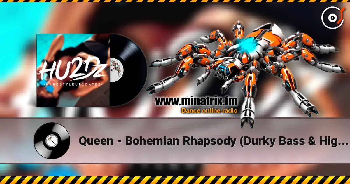 Queen - Bohemian Rhapsody (Durky Bass & High Resistance Hardstyle Remix) ������� ���������