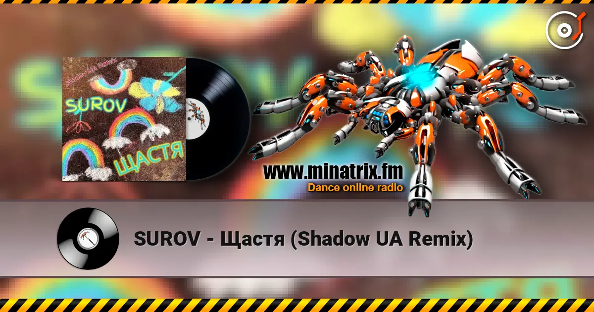 SUROV - Щастя (Shadow UA Remix) listen online in high quality | Minatrix.FM