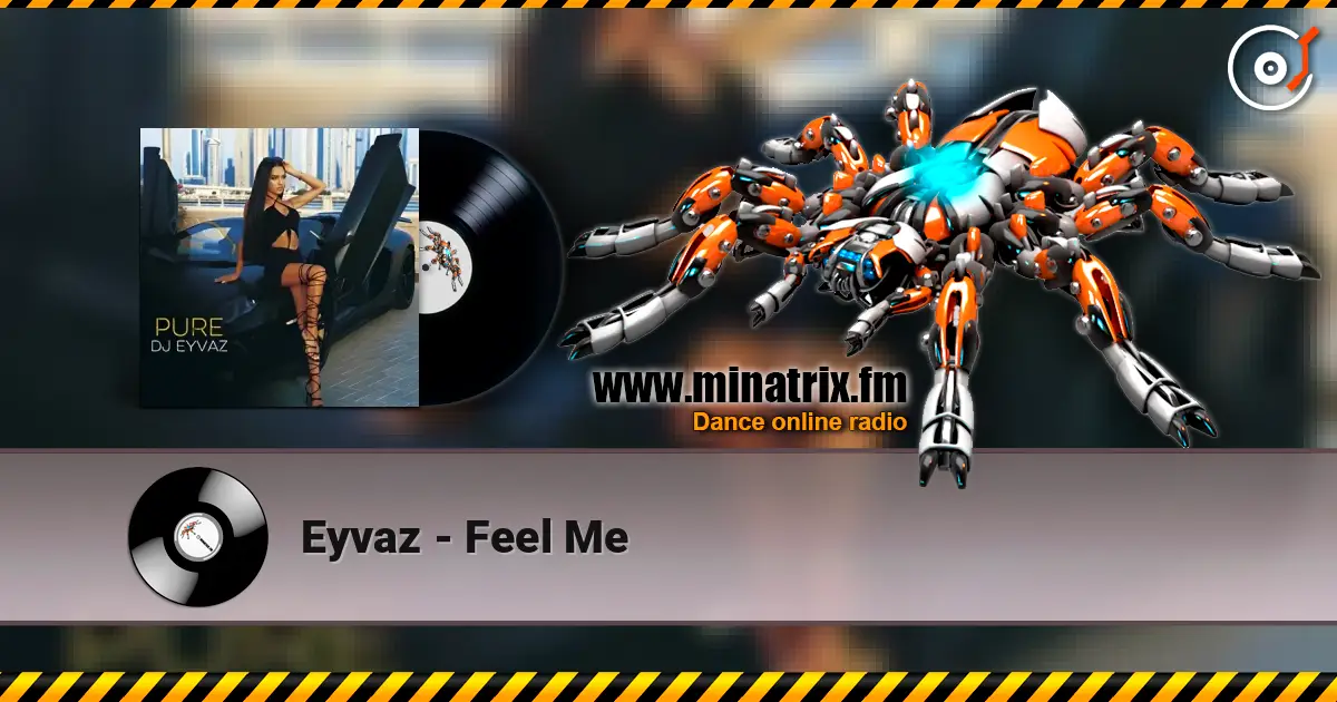 Eyvaz - Feel Me ������� ���������