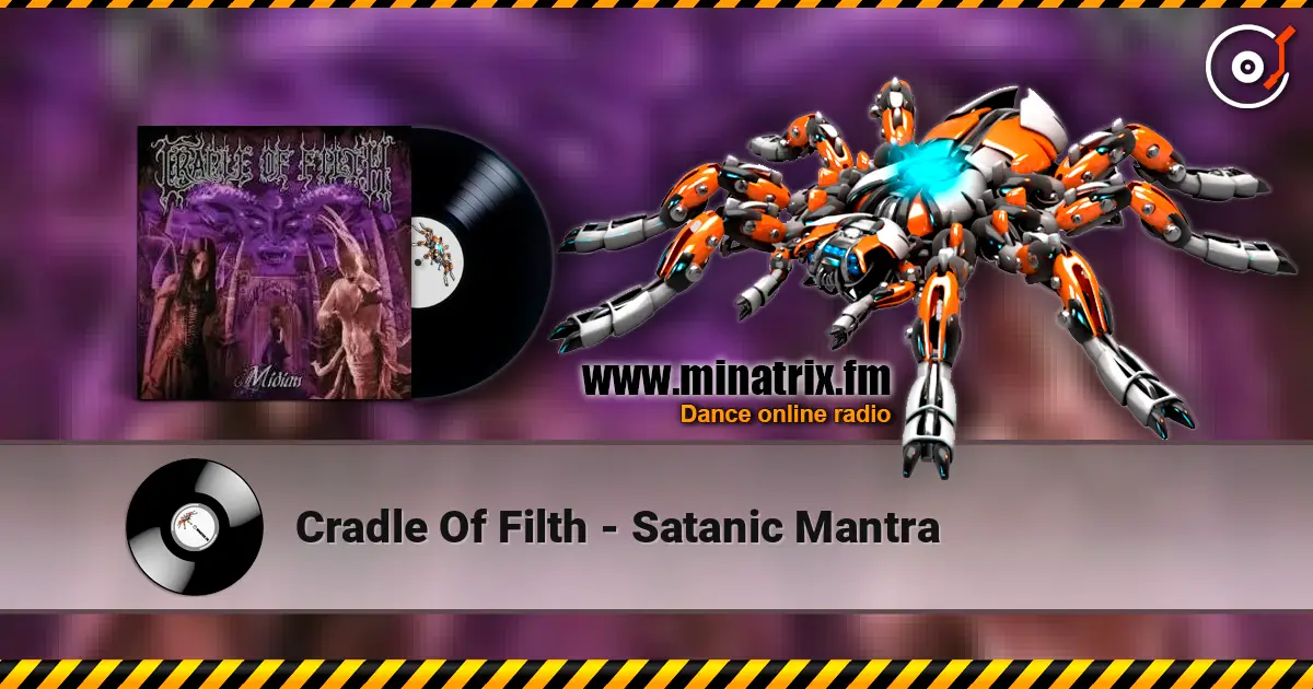 Cradle Of Filth - Satanic Mantra ������� ���������
