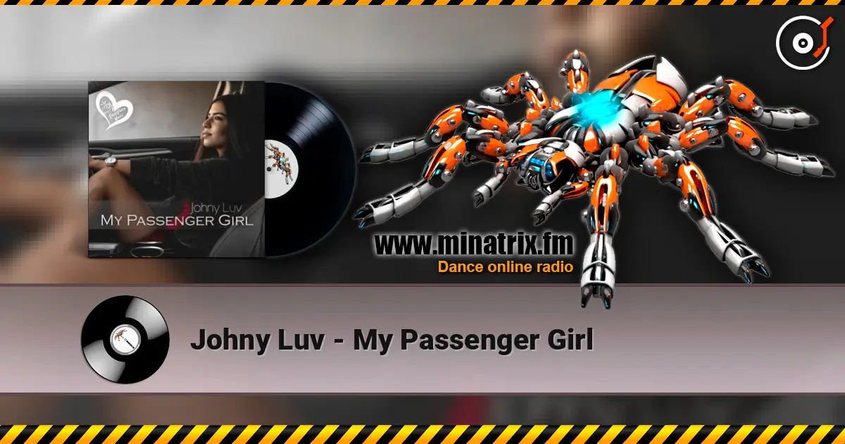 Johny Luv - My Passenger Girl ������� ���������