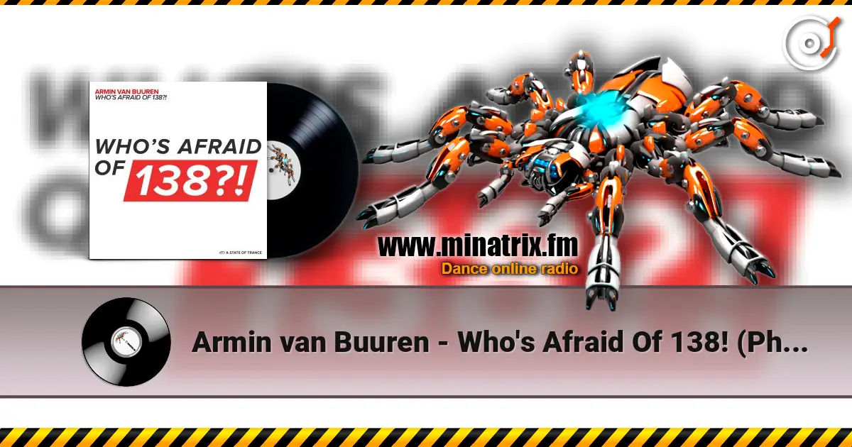 Armin van Buuren - Who's Afraid Of 138! (Photographer Remix) ������� ���������