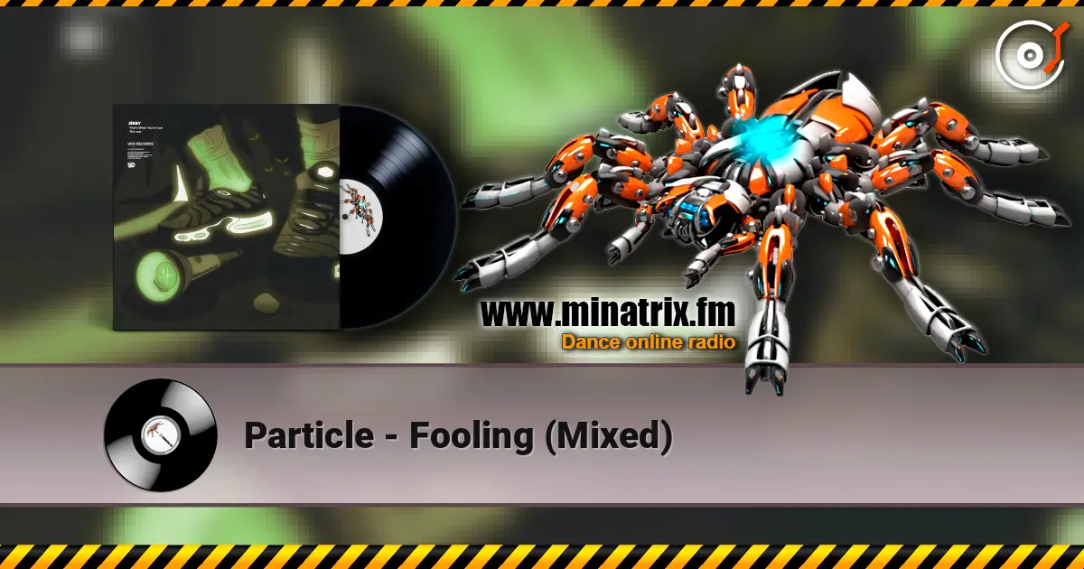 Particle - Fooling (Mixed) ������� ���������