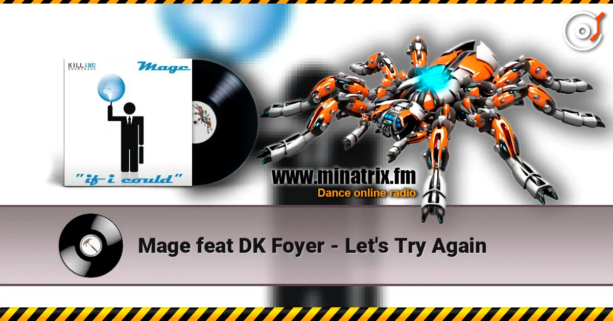 Mage feat DK Foyer - Let's Try Again ������� ���������