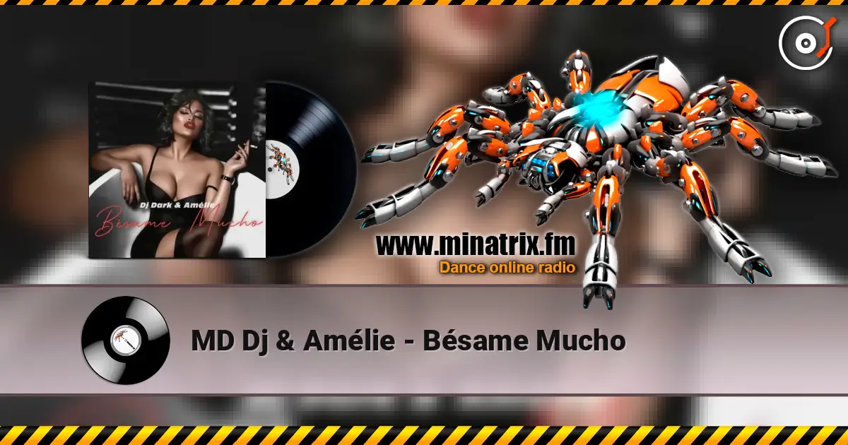 MD Dj & Ame?lie - Be?same Mucho ������� ���������