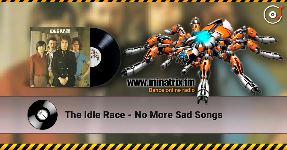 The Idle Race - No More Sad Songs ������� ���������