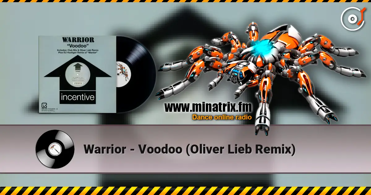 Warrior - Voodoo (Oliver Lieb Remix) ������� ���������