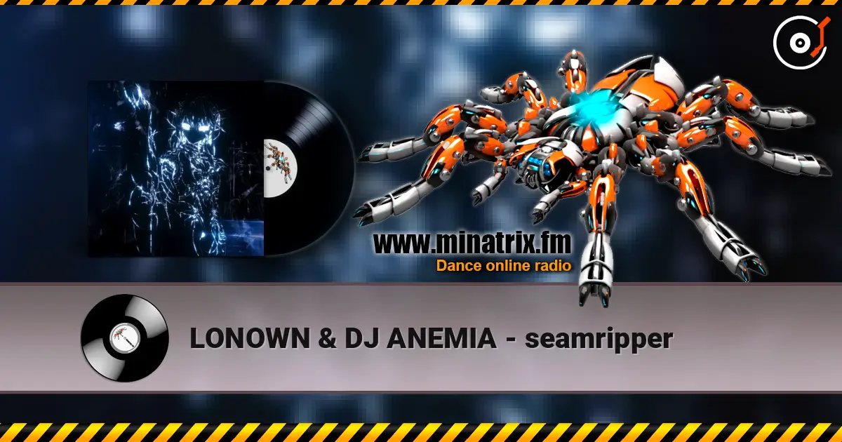 LONOWN & DJ ANEMIA - seamripper ������� ���������