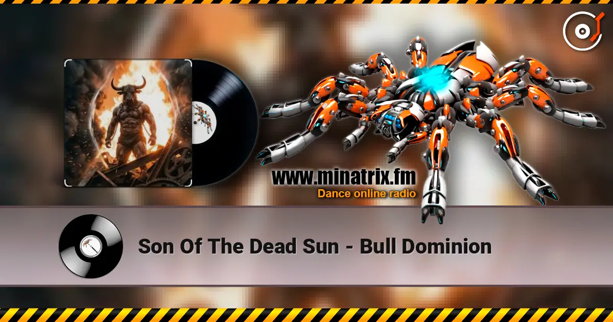Son Of The Dead Sun - Bull Dominion ������� ���������