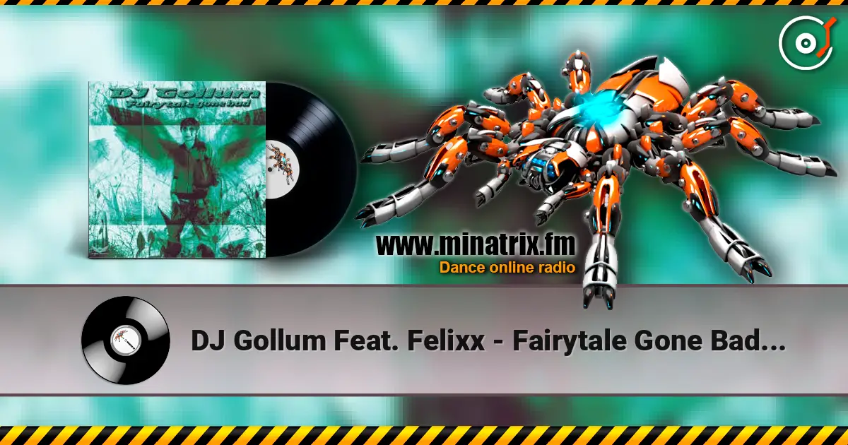 DJ Gollum Feat. Felixx - Fairytale Gone Bad (Alex Gap Treatment) ������� ���������