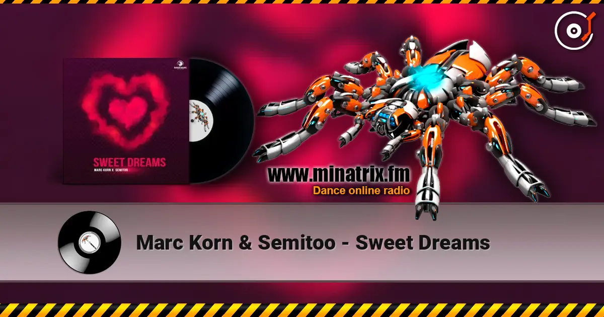 Marc Korn & Semitoo - Sweet Dreams ������� ���������