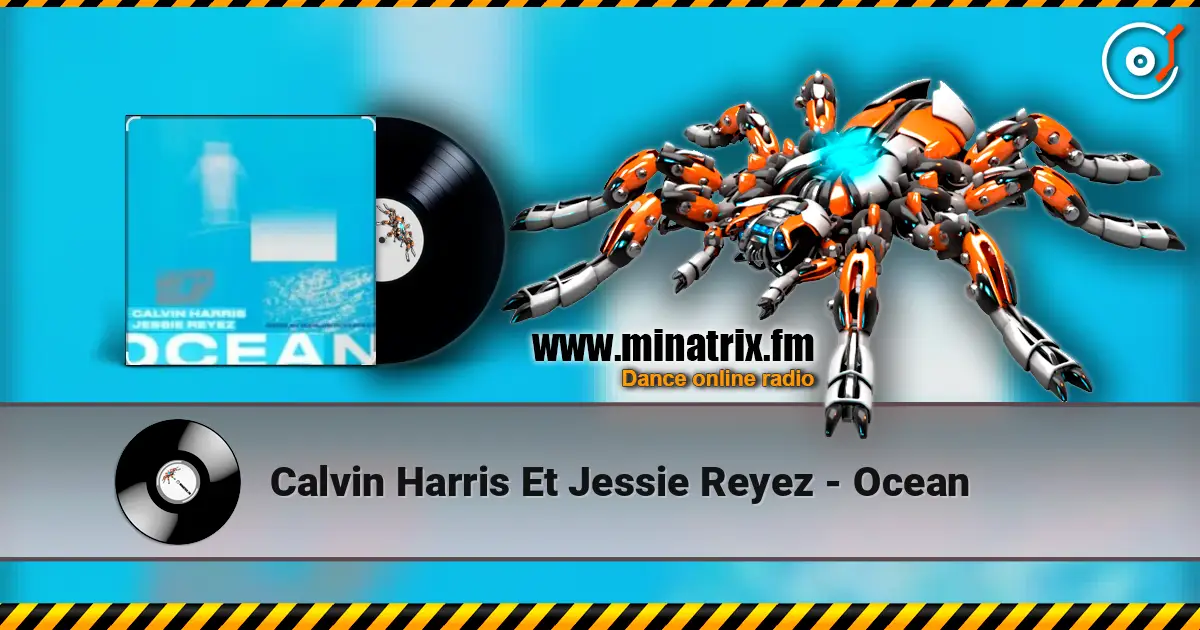 Calvin Harris Et Jessie Reyez - Ocean ������� ���������