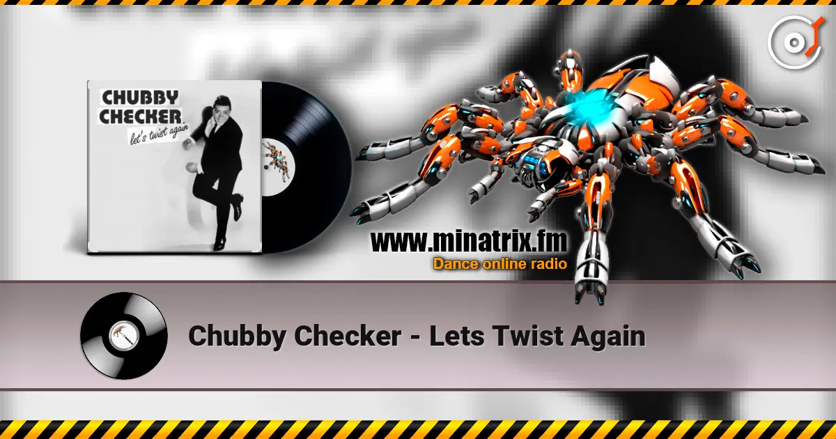 Chubby Checker - Lets Twist Again ������� ���������