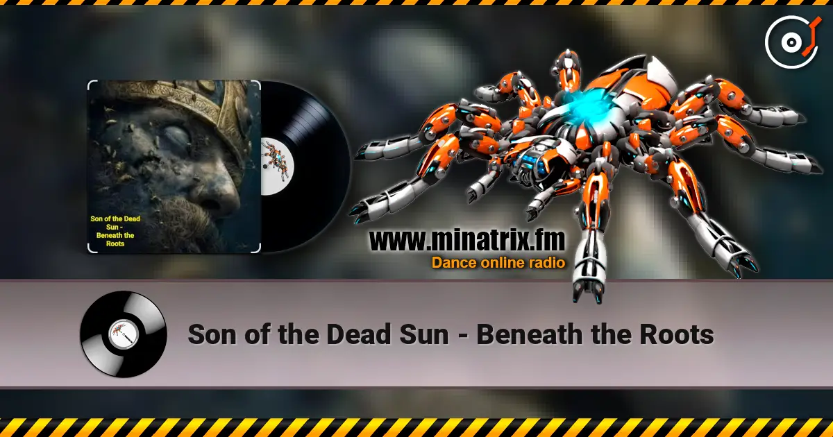 Son of the Dead Sun - Beneath the Roots ������� ���������