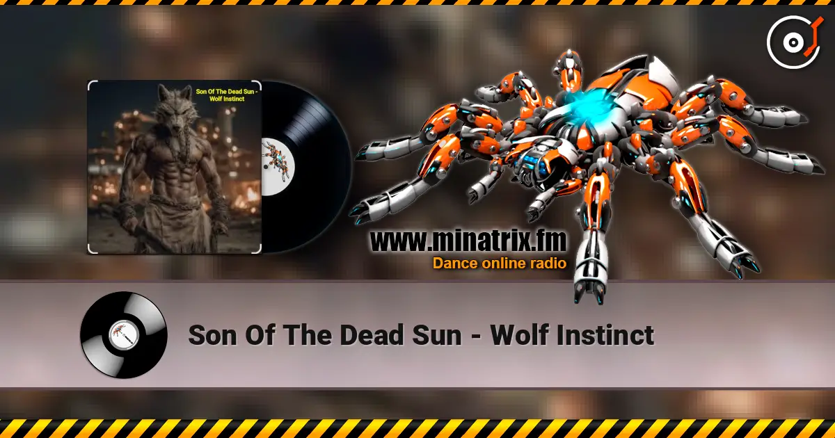 Son Of The Dead Sun - Wolf Instinct ������� ���������