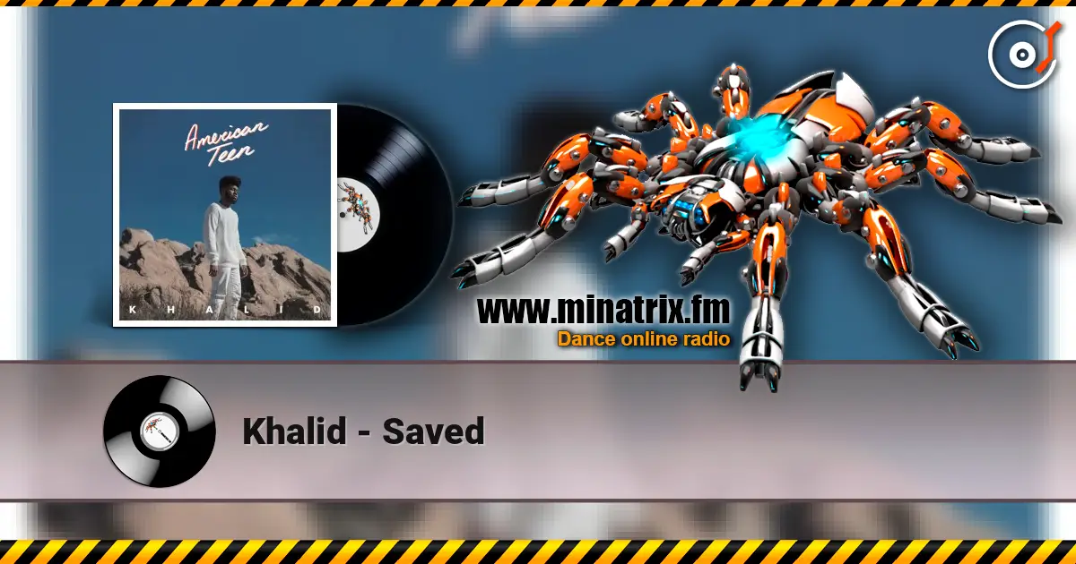 Khalid - Saved ������� ���������