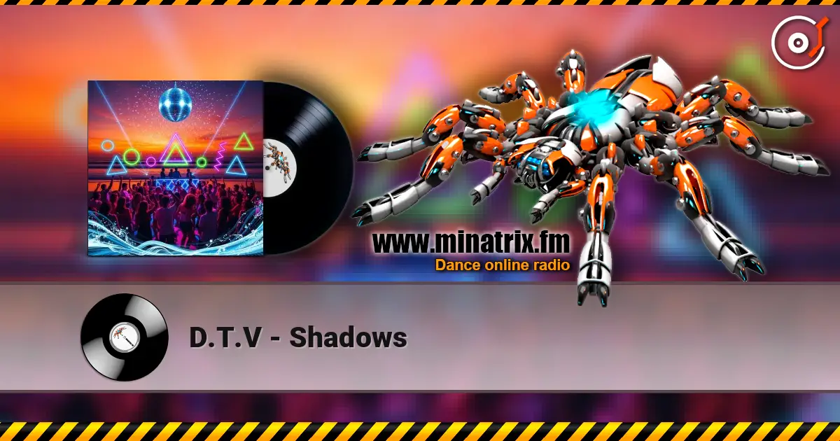 D.T.V - Shadows listen online in high quality | Minatrix.FM