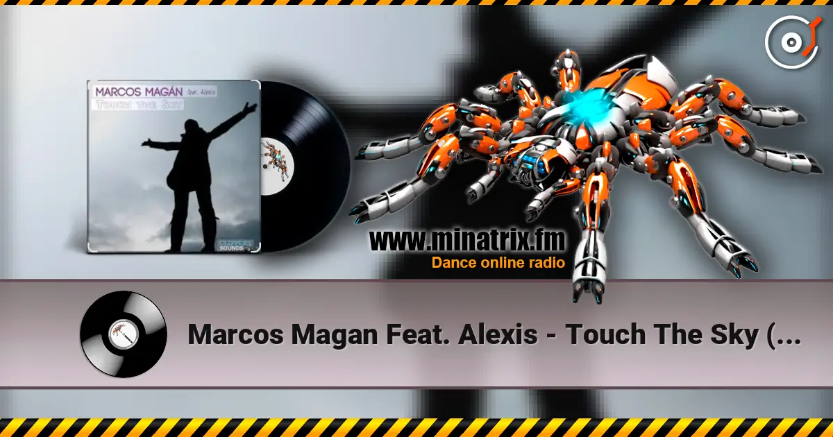 Marcos Magan Feat. Alexis - Touch The Sky (Radio Edit) ������� ���������