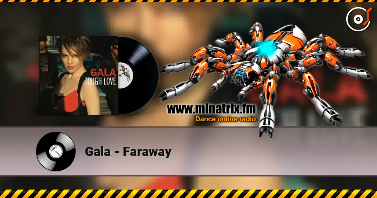 Gala - Faraway ������� ���������