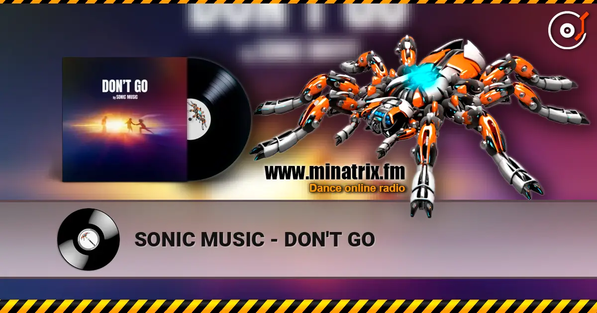 SONIC MUSIC - DON'T GO ������� ���������