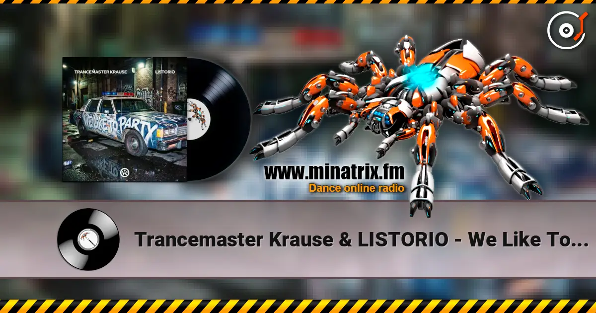 Trancemaster Krause & LISTORIO - We Like To Party ������� ���������