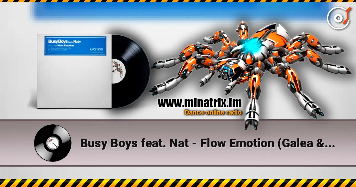 Busy Boys feat. Nat - Flow Emotion (Galea & Lush Mix) ������� ���������
