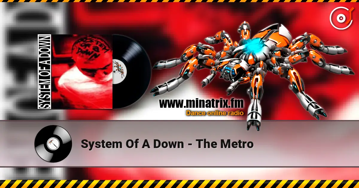 System Of A Down - The Metro ������� ���������