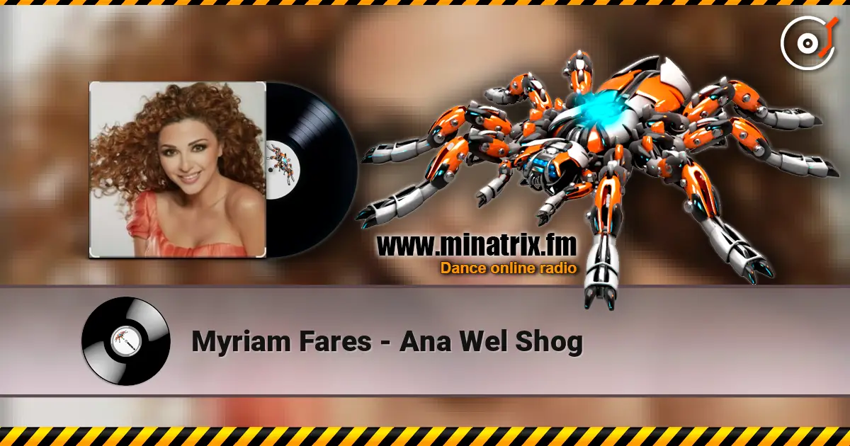 Myriam Fares - Ana Wel Shog ������� ���������