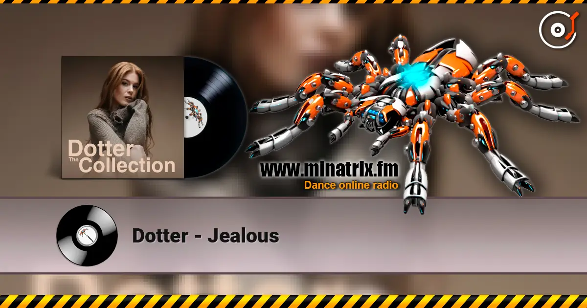 Dotter - Jealous ������� ���������