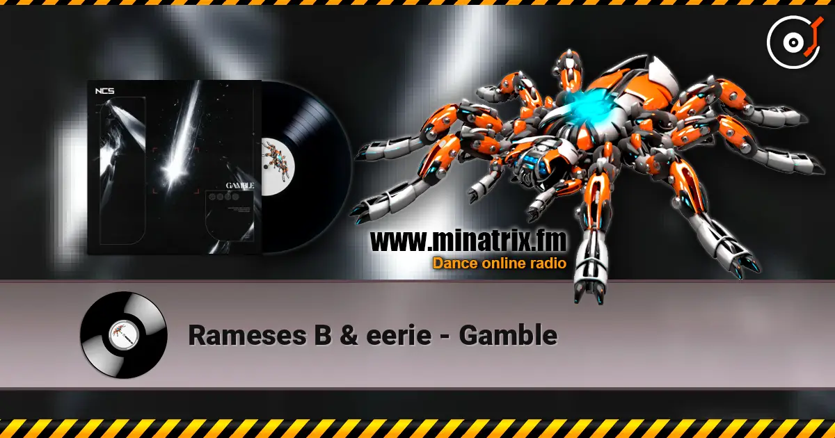 Rameses B & eerie - Gamble ������� ���������