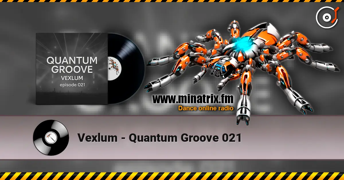 Vexlum - Quantum Groove 021 ������� ���������