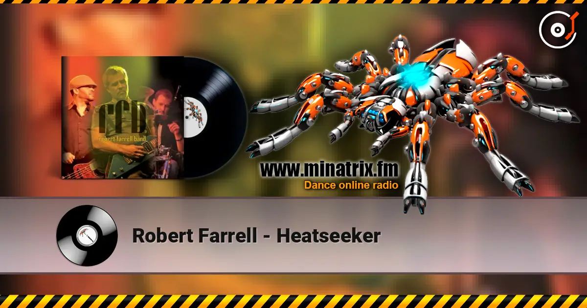 Robert Farrell - Heatseeker ������� ���������