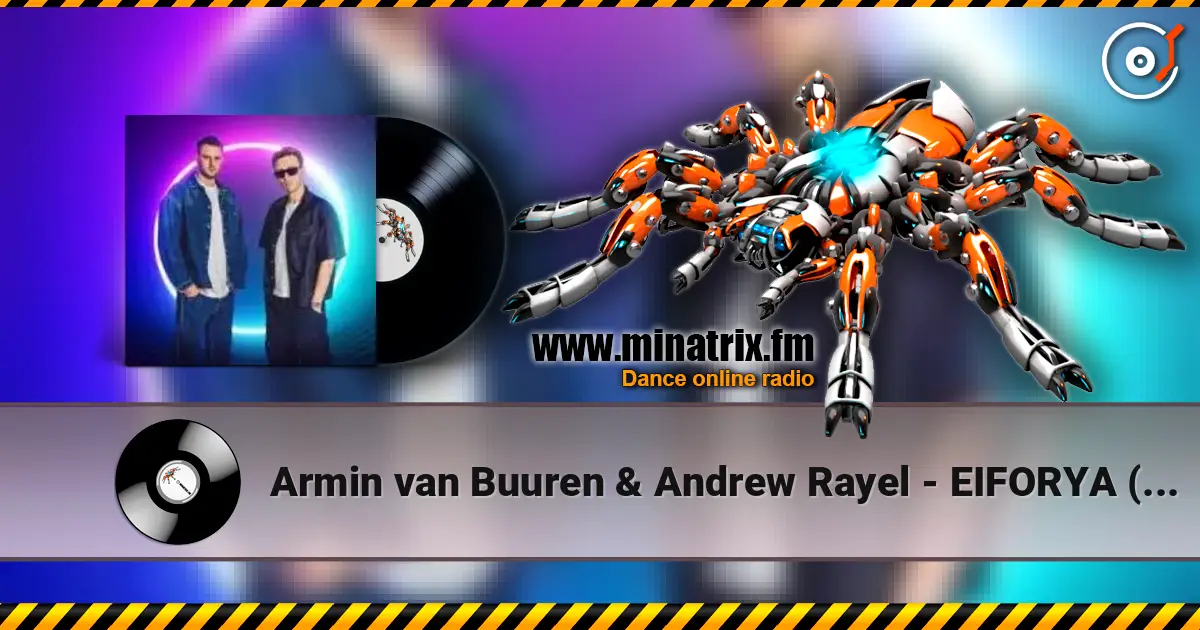 Armin van Buuren & Andrew Rayel - EIFORYA (Original Mix) ������� ���������