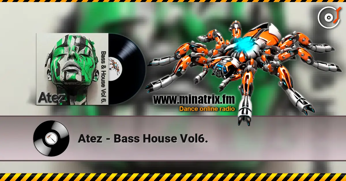 Atez - Bass House Vol6. ������� ���������