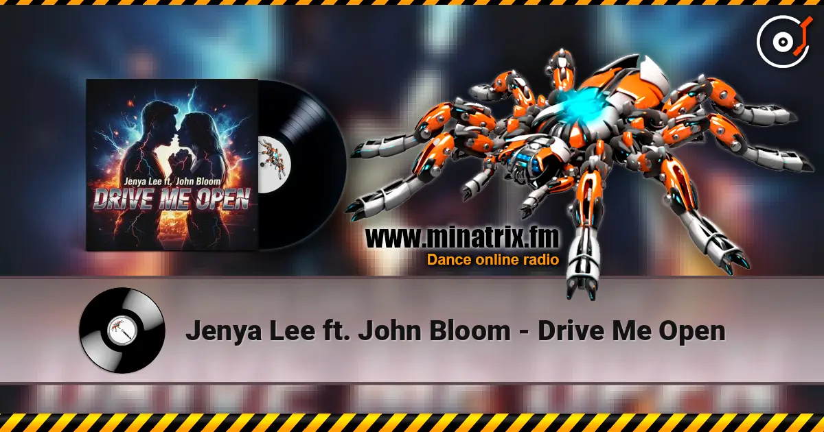 Jenya Lee ft. John Bloom - Drive Me Open ������� ���������