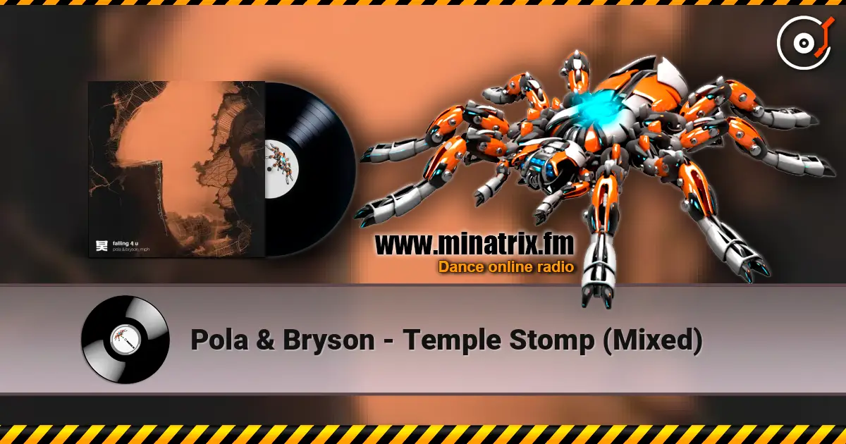 Pola & Bryson - Temple Stomp (Mixed) ������� ���������