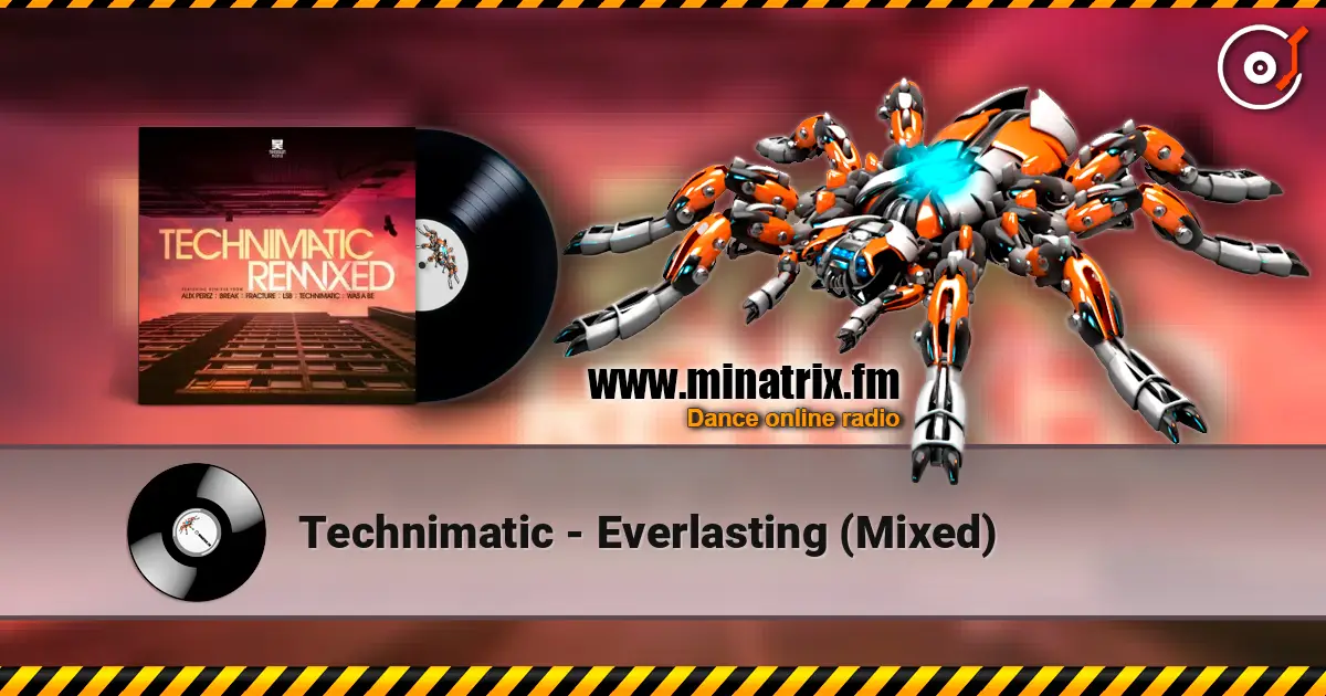 Technimatic - Everlasting (Mixed) ������� ���������
