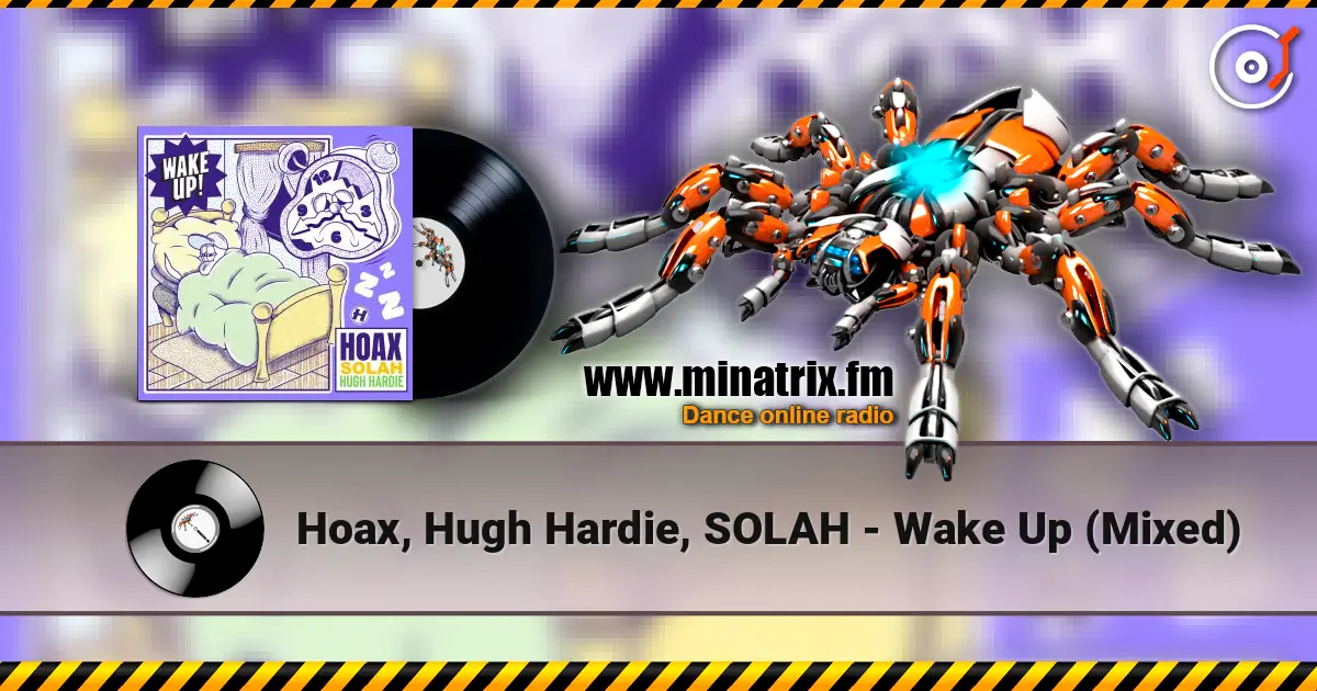 Hoax, Hugh Hardie, SOLAH - Wake Up (Mixed) ������� ���������