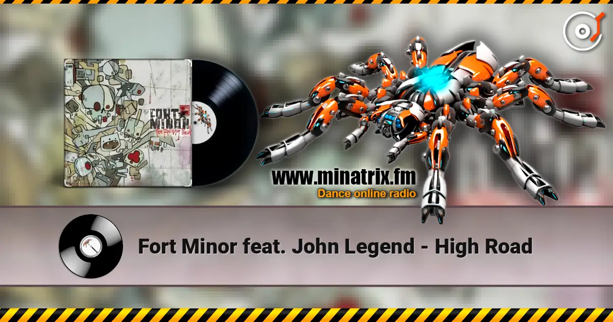 Fort Minor feat. John Legend - High Road ������� ���������