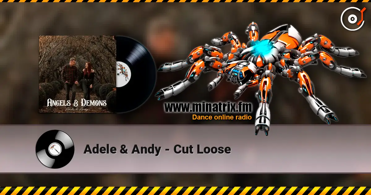 Adele & Andy - Cut Loose listen online in high quality | Minatrix.FM