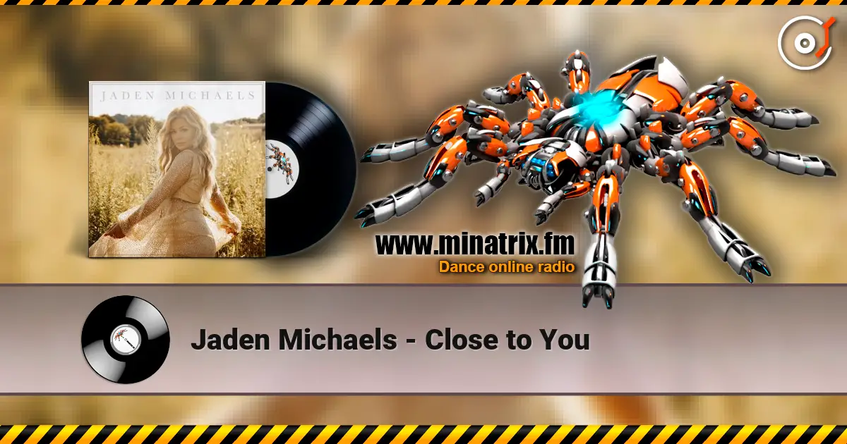 Jaden Michaels - Close to You ������� ���������
