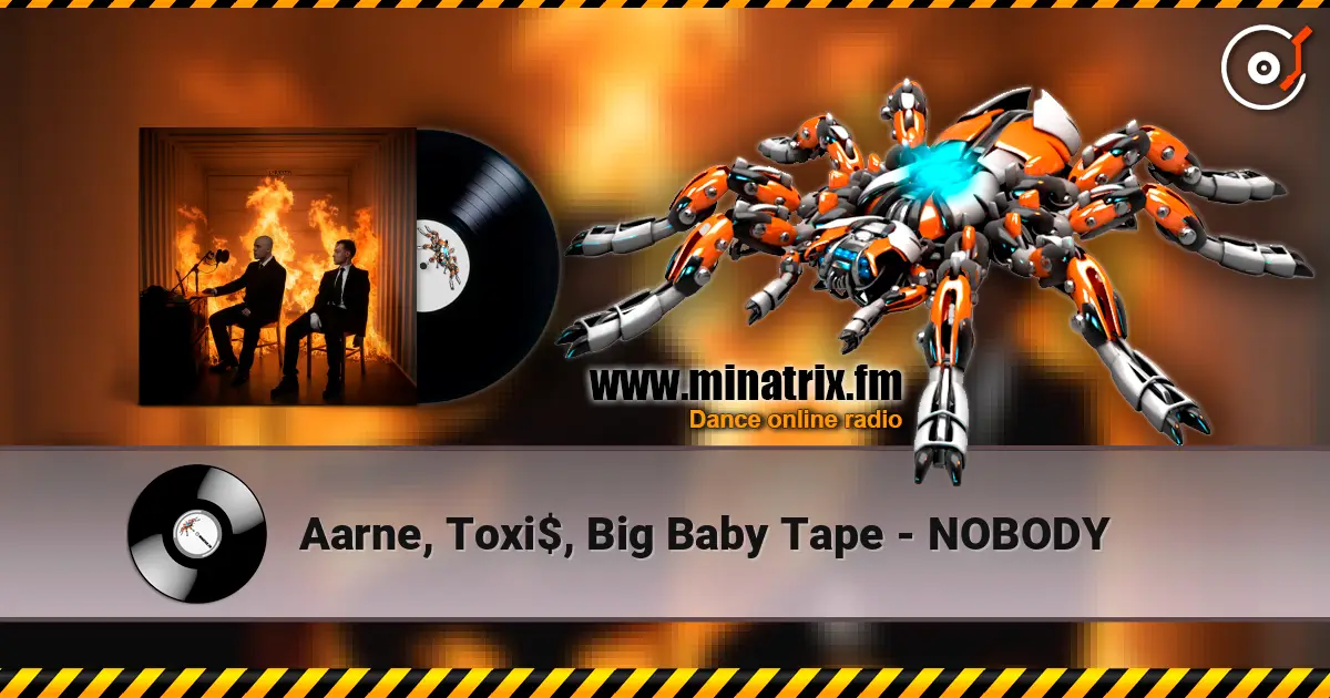 Aarne, Toxi$, Big Baby Tape - NOBODY ������� ���������