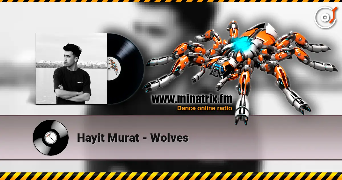 Hayit Murat - Wolves listen online in high quality | Minatrix.FM