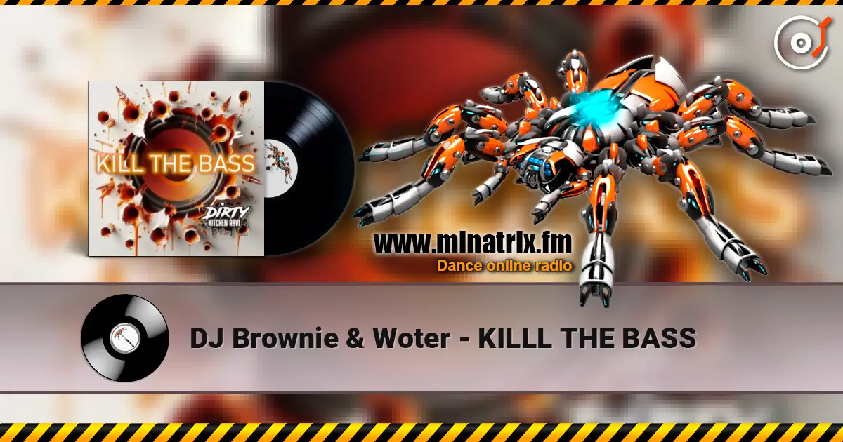 DJ Brownie & Woter - KILLL THE BASS ������� ���������